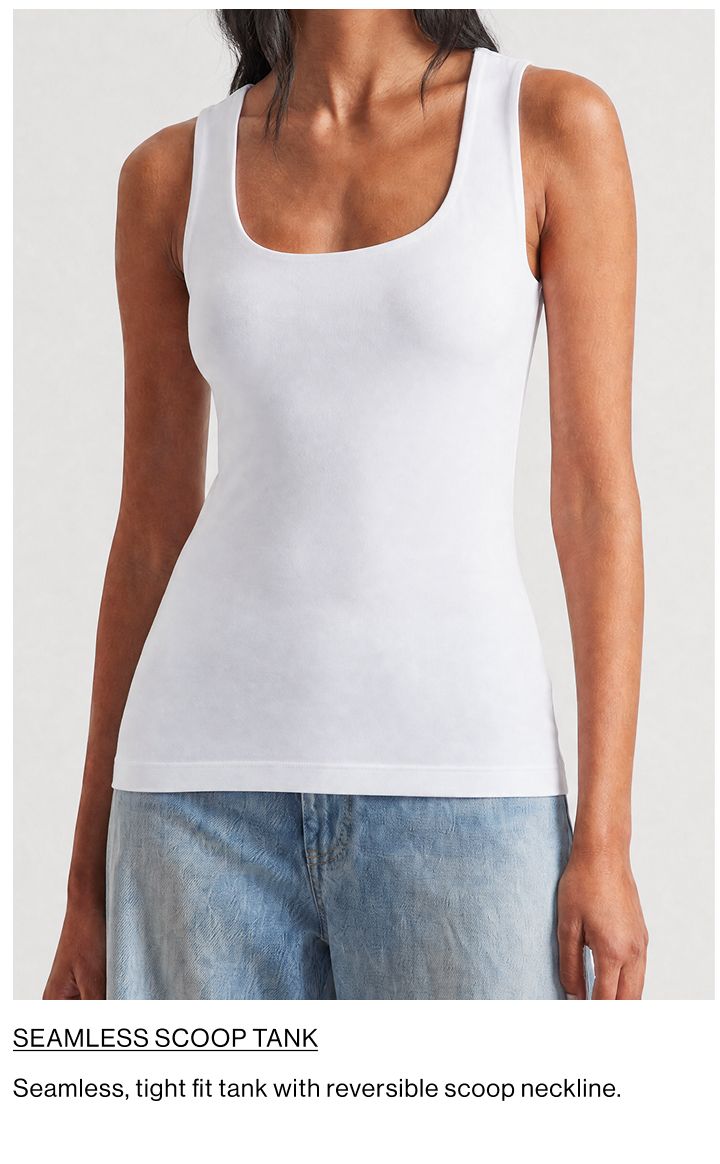 SHOP THE SEAMLES SCOOP TANK